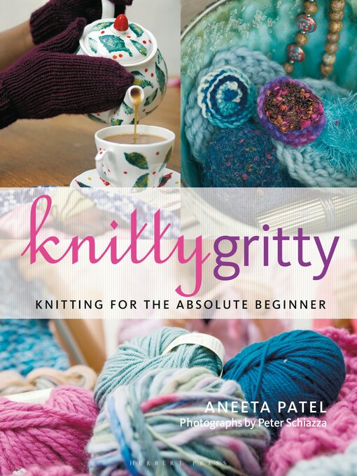 Title details for Knitty Gritty by Aneeta Patel - Available